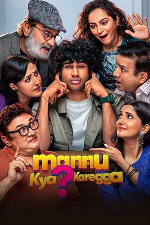 Mannu Kya Karegga 2025 Hindi - Movierulz