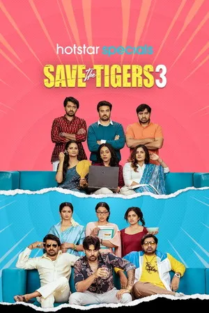 Saving the Tigers 2026 Season 3 Hindi Audio [Ep - 07 Added] - Movierulz