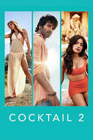 Cocktail 2 2026 Hindi (Cleaned) Audio - Movierulz