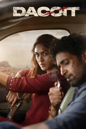 Dacoit: A Love Story 2026 Hindi - Tamil - Telugu - Kannada Audio - Movierulz