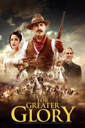 For Greater Glory The True Story of Cristiada 2012 Hindi Dual Audio [1.1GB] - Movierulz
