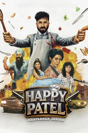 Happy Patel: Khatarnak Jasoos 2026 Hindi Dual Audio - Movierulz