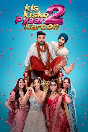Kis Kisko Pyaar Karoon 2 2025 Hindi Dual Audio - Movierulz