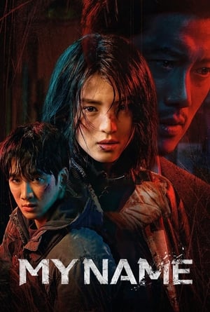 My Name (2021) Dual Audio Hindi – – Season 1 (Complete) - Movierulz