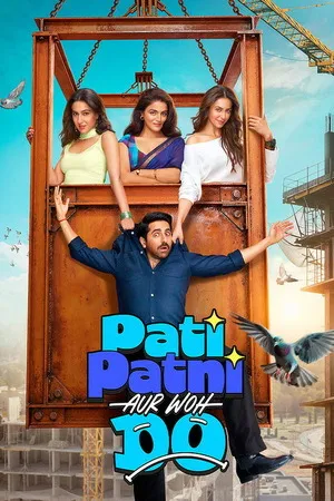 Pati Patni Aur Woh Do 2026 Hindi Multi Audio HQ - Movierulz