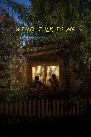 Wind, Talk to Me 2025 Serbian Audio - Movierulz