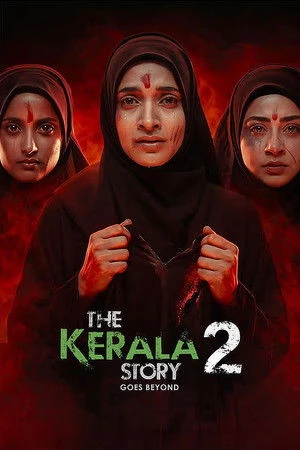 The Kerala Story 2 Goes Beyond 2026 Hindi Dual Audio - Movierulz