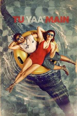 Tu Yaa Main 2026 Hindi Audio - Movierulz
